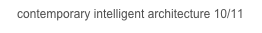    contemporary intelligent architecture 10/11